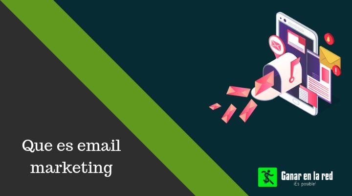 Qué es email marketing y cómo funciona