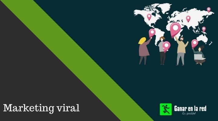 Marketing viral definición que es ejemplos