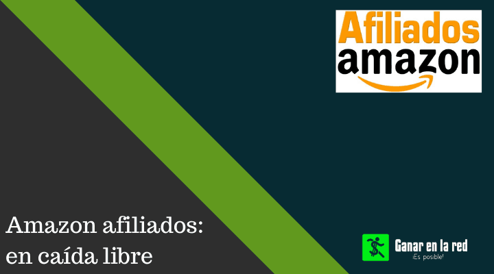 Amazon afiliados en caída libre