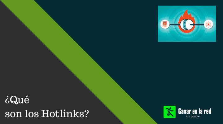 Hotlinks ¿qué son, cuantos tipos hay y cómo funcionan?