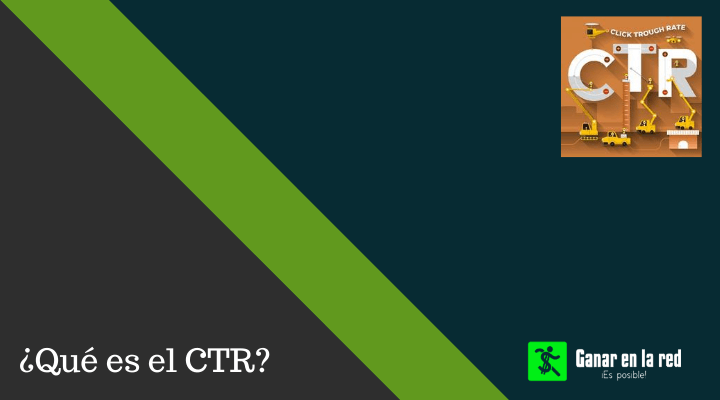 Qué es el CTR y como aumentarlo