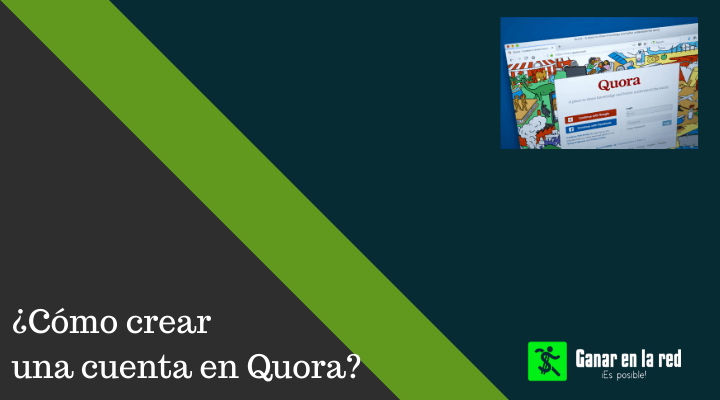 Como crear una cuenta en Quora y registrarte Paso a Paso