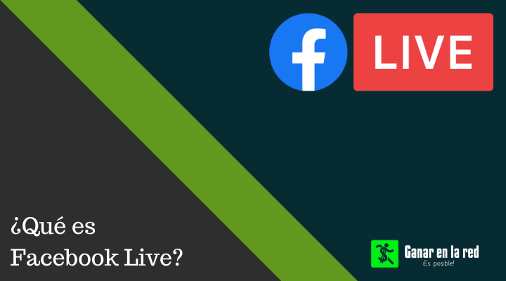 Qué es Facebook Live, cómo funciona y cómo se usa